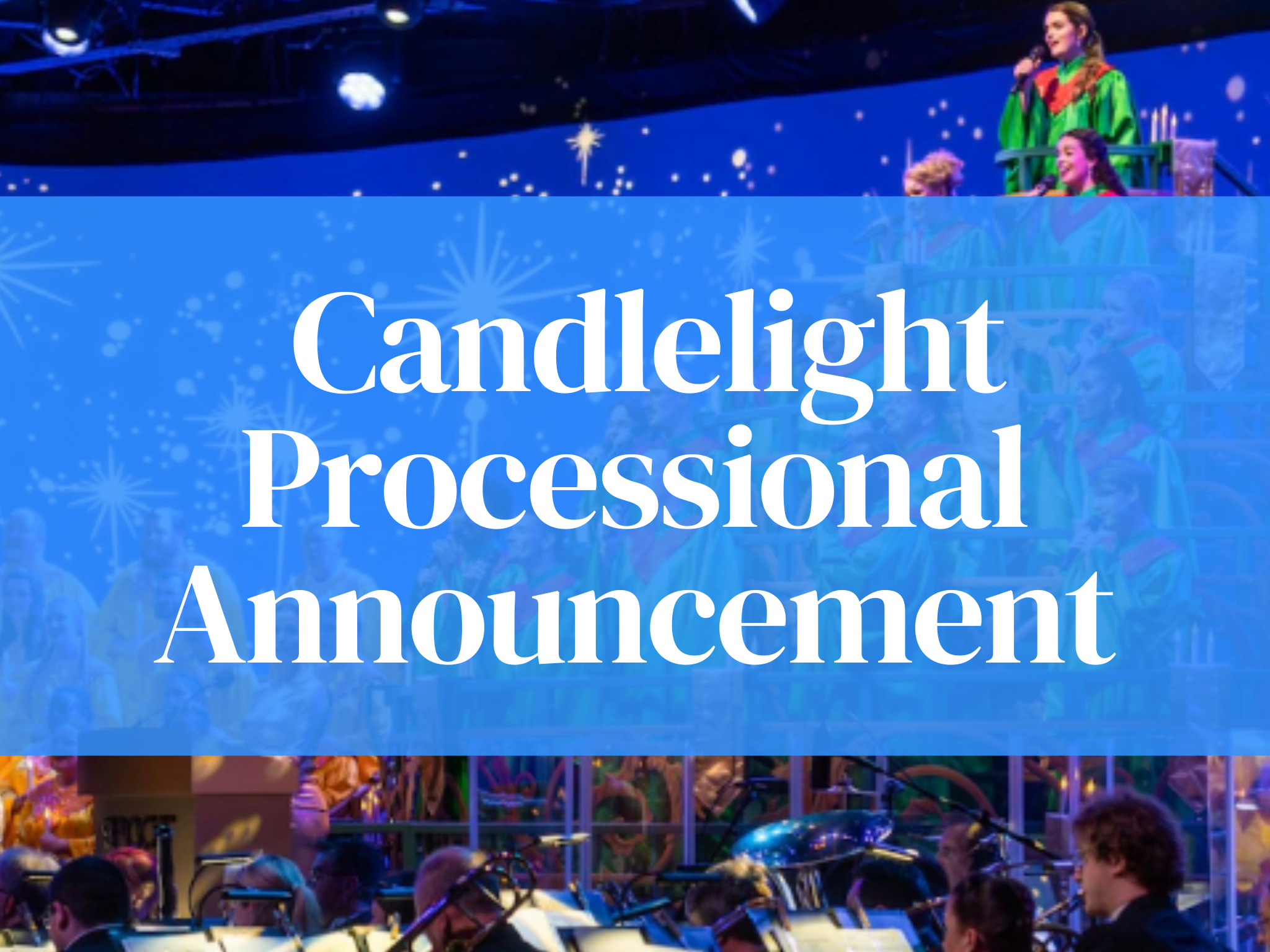 2025 EPCOT Candlelight Processional Narrators Announced for Festival of the Holidays