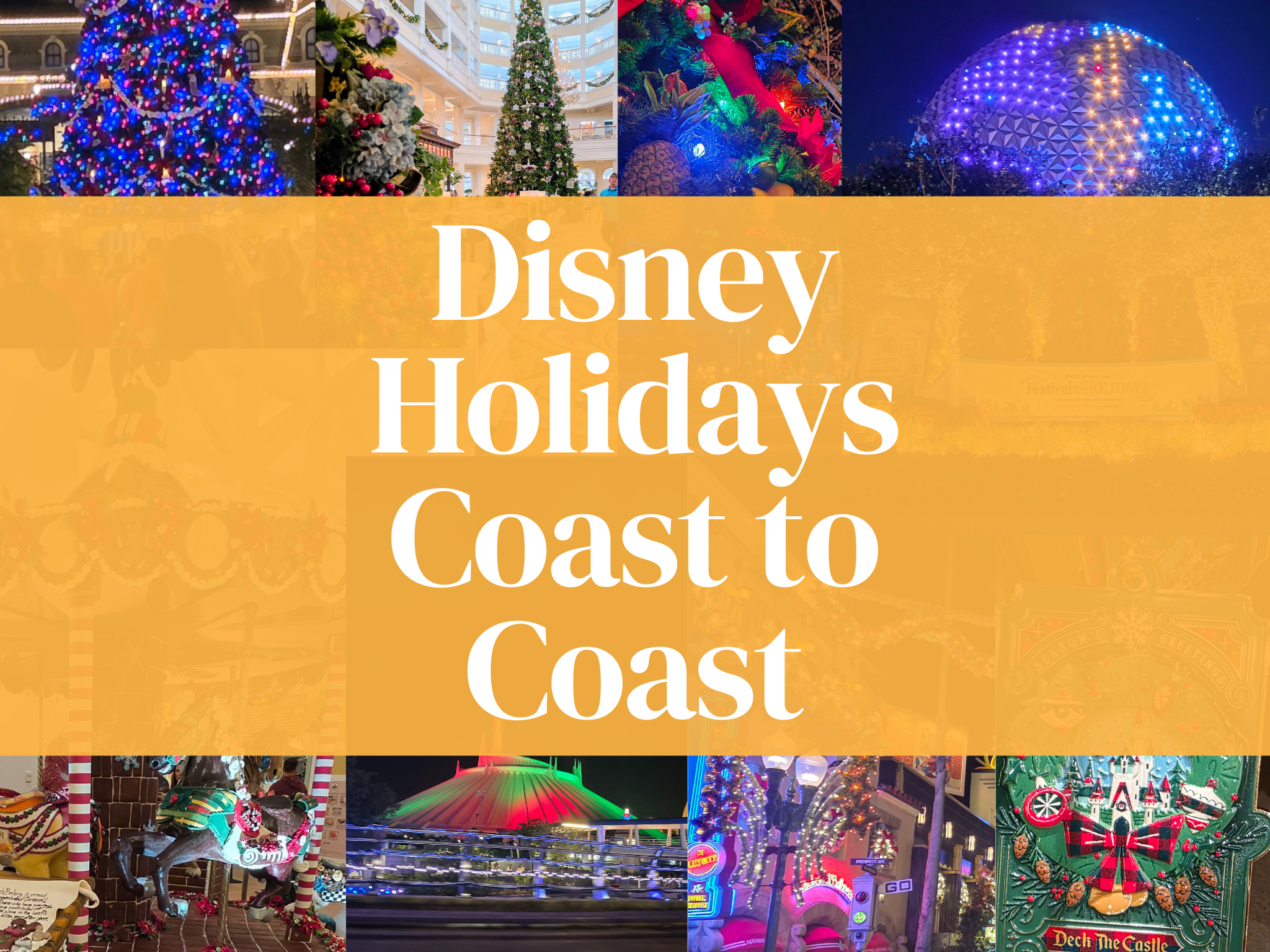 Disney Holidays Across the Coasts