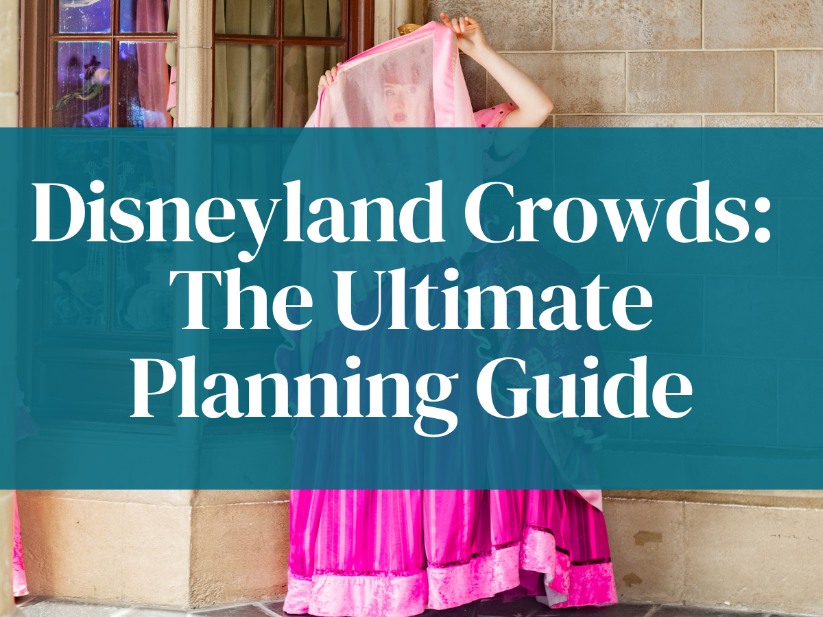 Disneyland Crowd Calendar: The Ultimate Planning Guide